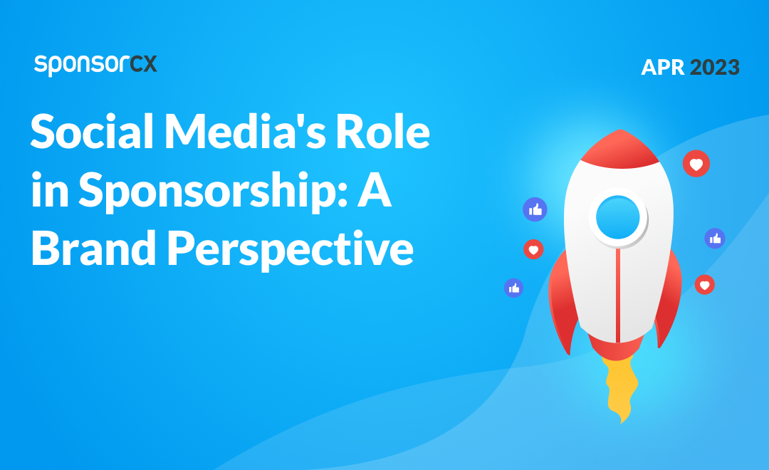 Social Media’s Role in Sponsorship: A Brand Perspective