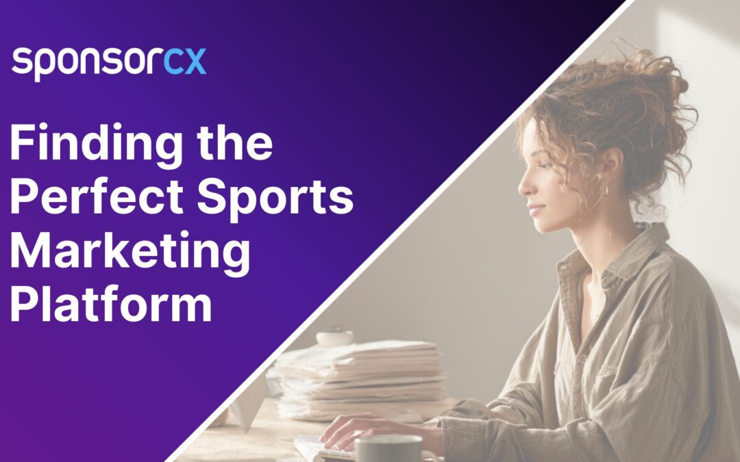 Choosing the Right Sports Marketing Platform