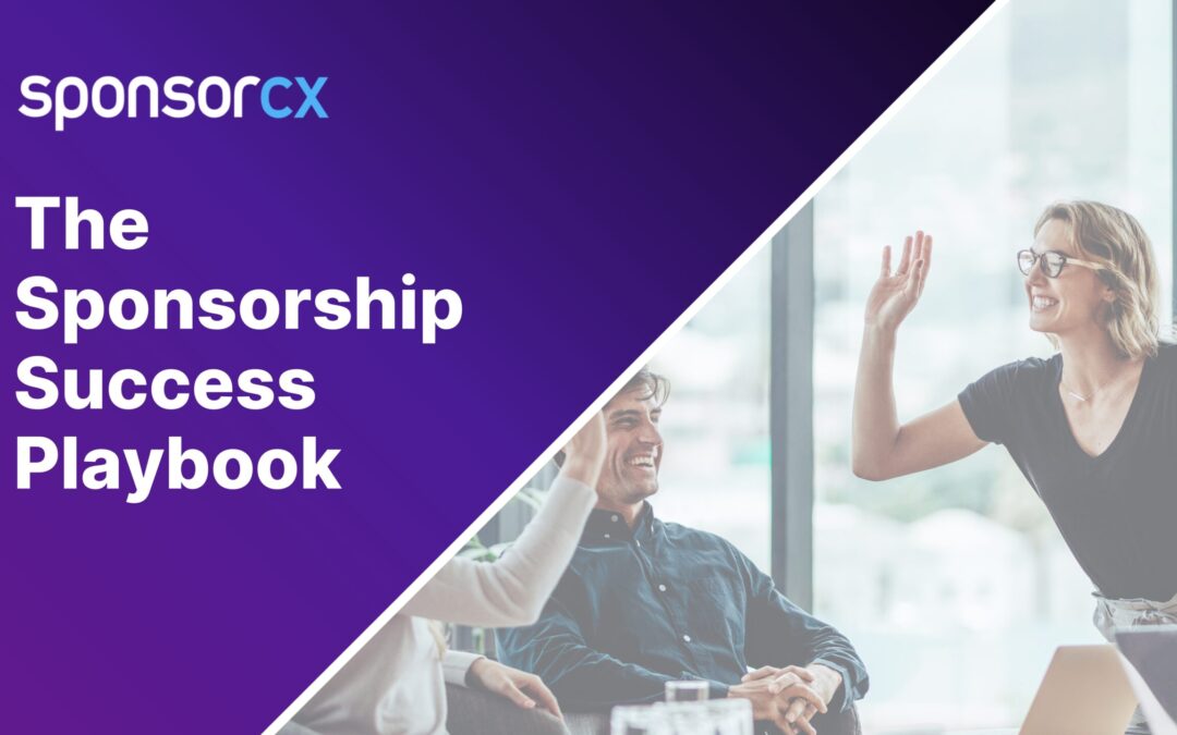 The Sponsorship Success Playbook: From First Outreach to Final Report