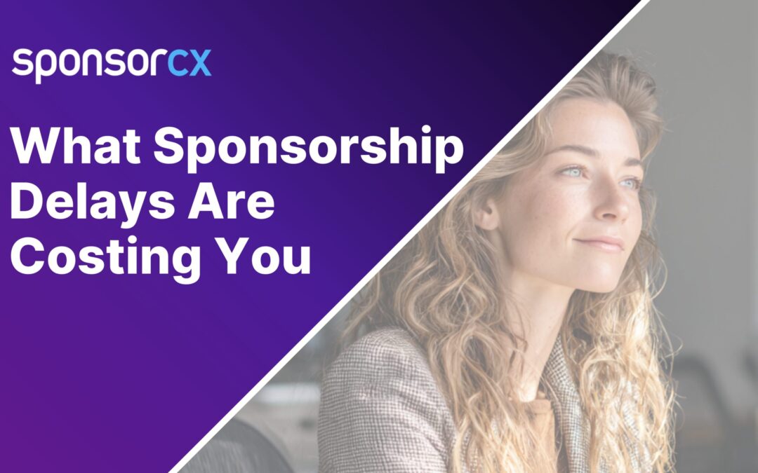 Stop the Slowdowns: What Sponsorship Delays Are Costing You