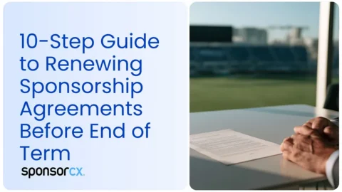 10-step guide to renewing sponsorship agreements before end of term