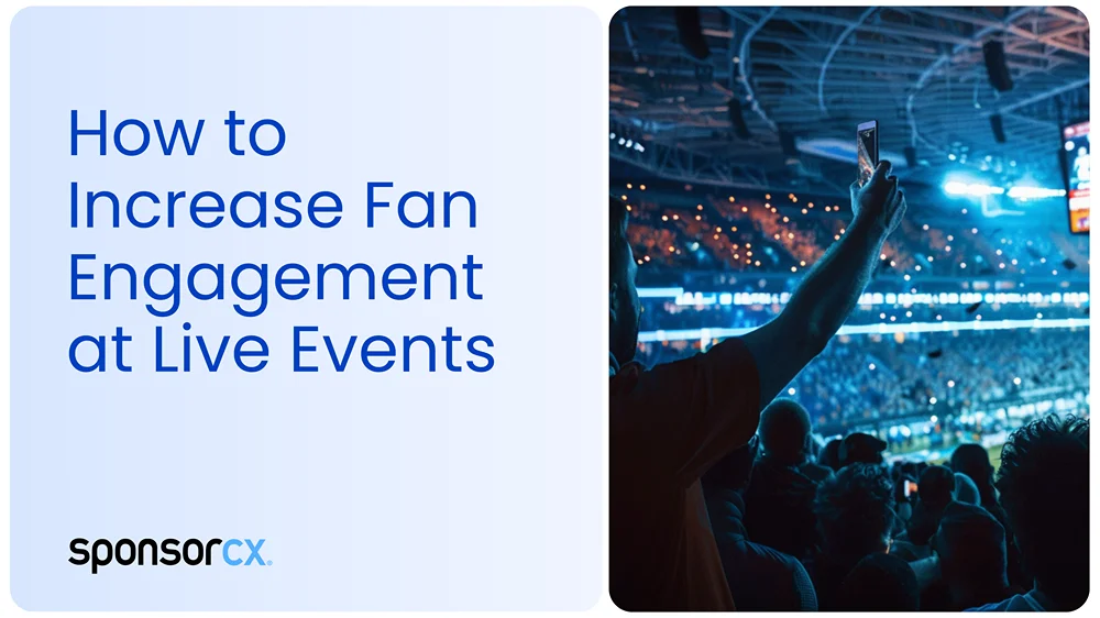 How to Increase Fan Engagement at Live Events