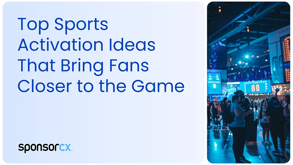 Top Sports Activation Ideas That Bring Fans Closer to the Game