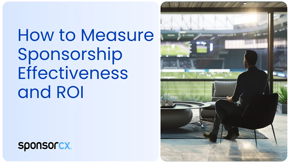 How to Measure Sponsorship Effectiveness and ROI